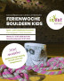 Sommerferienwoche Bouldern ab 13. Juli!